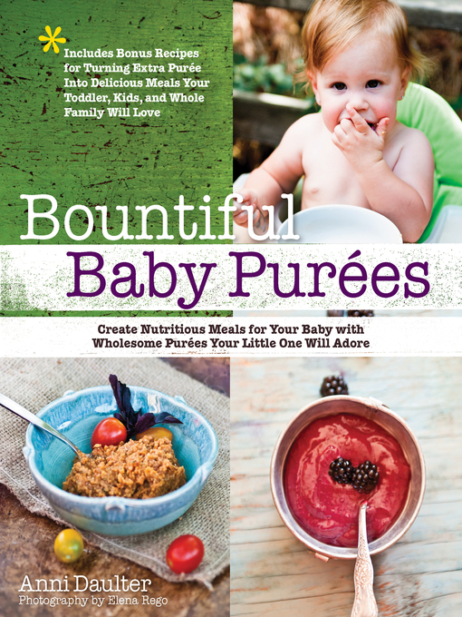 Title details for Bountiful Baby Purees by Anni Daulter - Available
